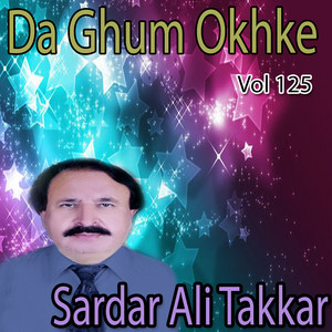 Sardar Ali Takkar - Shah Wazira Yara