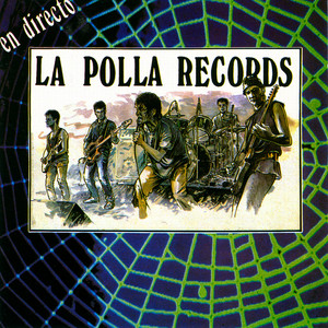Lucky Man For You - música y letra de La Polla Records | Spotify