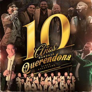El Alazán Y El Rosillo by Banda La Querendona De Jerez
