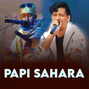 Rajkumar Oli - Papi Sahara