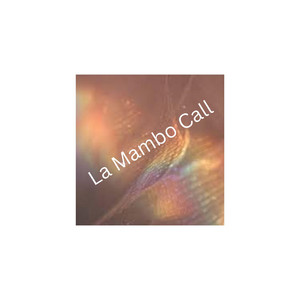 La Mambo Call by Pocho Melodies