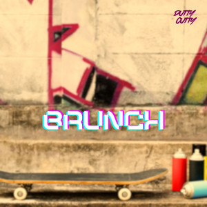BRUNCH - Instrumental by DUTTY CUTTY