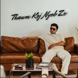 Thaum Koj Nyob Ze by PT