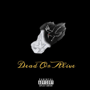 Dead Or Alive by KB