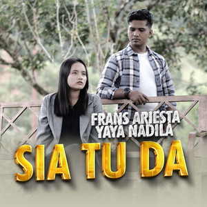 Sia Tu Da (feat. Yaya Nadila)