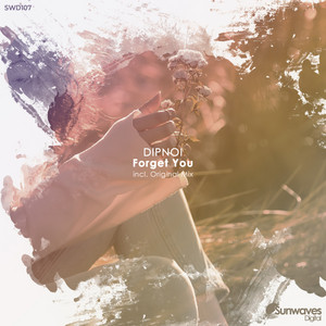 Forget You by DIPNOI