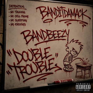 Double Trouble by BandBezzy, Banditdamack
