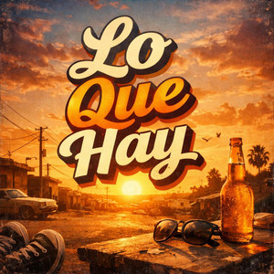 Lo que hay by bombaaa