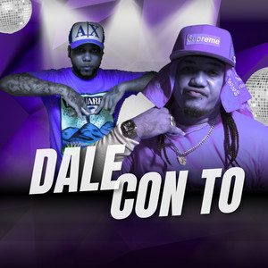 DALE CON TO by BIG42, DJ58