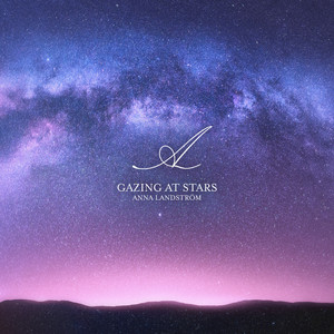 Anna Landström — Gazing at Stars (2026)