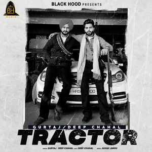 Tractor by Gurtaj, Deep Chahal