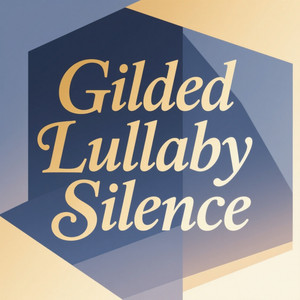 Gilded Lullaby Silence by FITRI SULISTIA DEWI X05