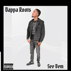 Dappa roots - See Dem