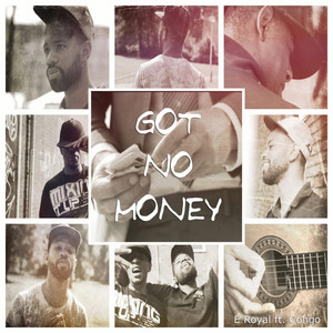 Got No Money