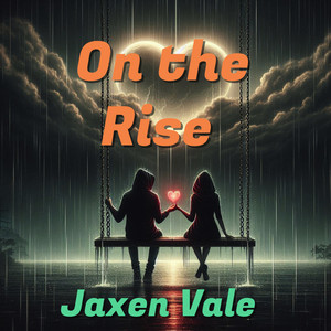 On the Rise by Jaxen Vale