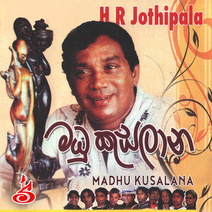 H.R. Jothipala & Sunflower - Punsanda ran tharu