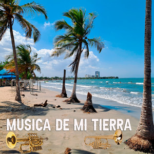 MUSICA DE MI TIERRA - Don Elias Muñoz