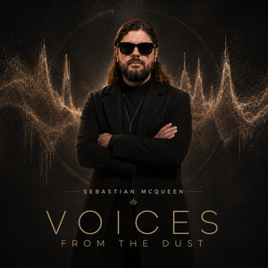 Voices from the Dust by Sebastian McQueen