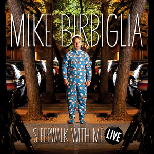 Don't Tell Anyone by Mike Birbiglia