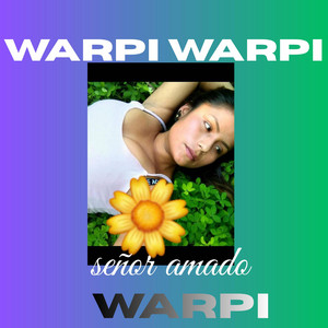 Señor amado by WARPI