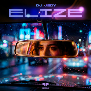 Elize by DJ JEDY