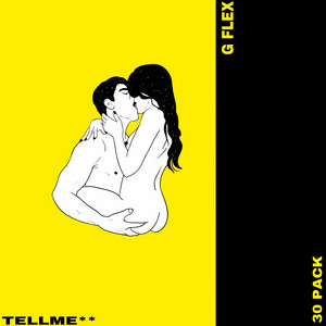 Tell Me by G Flex, 30 Pack