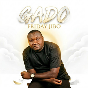 Gado by Friday Jibo