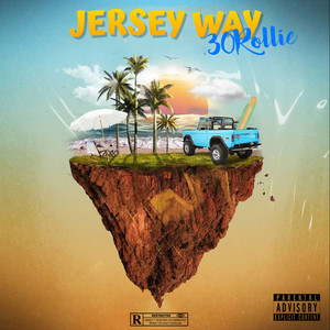 Jersey Way by 30Rollie, THEPLUGDINO, Reezy Runna