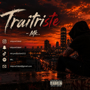 Traîtriste by Mk..