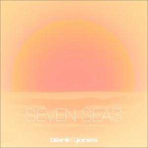 Blank & Jones — Seven Seas (2026)