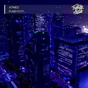 FunkyCity by A7MED