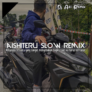 Aishiteru by DJ Azi Remix