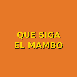 que siga el mambo by K_Rumba