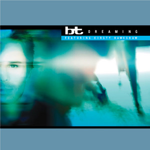 Dreaming (Remixes) - EP by BT | Spotify