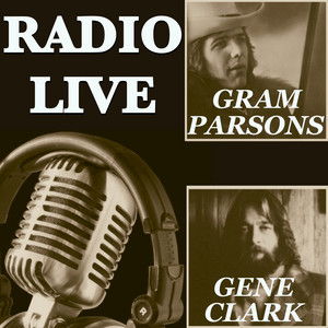 Radio Live: Gene Clark & Gram Parsons album