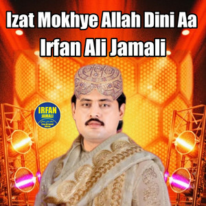 Irfan Ali Jamali - Izat Mokhye Allah Dini Aa
