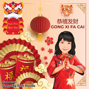 Wawa Lukman Feat. Airin Dniella - GONG XI FA CAI