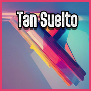 Tan Suelto by Millan D