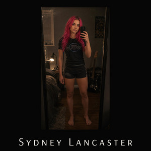 My Stalkers Are the Only Ones that Love Me by Sydney Lancaster, UnVeiled by Aj Reece
