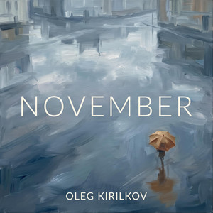 November by Oleg Kirilkov