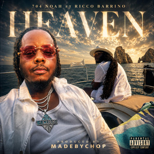 Heaven by 704 Noah, Ricco Barrino