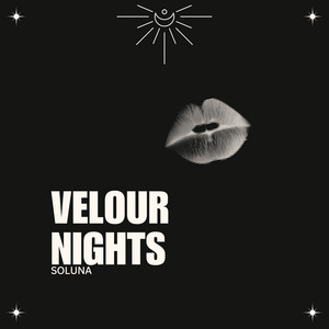 Velour Nights by Soluna