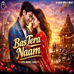 Bas Tera Naam