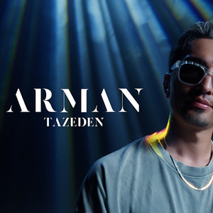 Arman - Tazeden