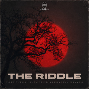 The Riddle by Tobi Vibes, V-Rave, MillerNick, UNLVND