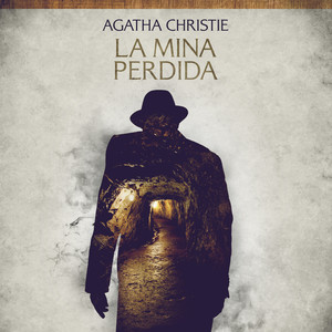 La mina perdida (Cuentos cortos de Agatha Christie)