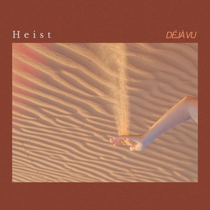 DÉJÀ VU by Heist