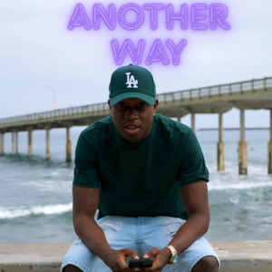 Another Way by Malachi the Messenger