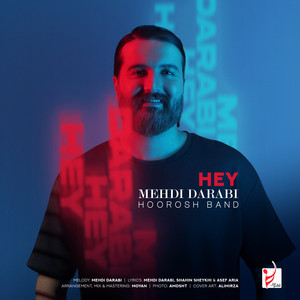 Hey by Mehdi Darabi