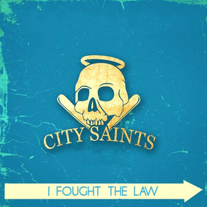 I fought the law